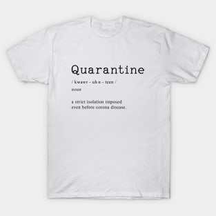 Quarantine Definition T-Shirt